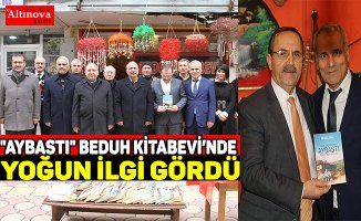 "AYBASTI" Beduh Kitabevi’nde YOĞUN İLGİ GÖRDÜ