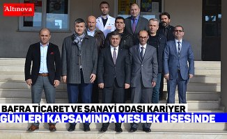 Bafra Ticaret ve Sanayi Odası Kariyer Günleri Kapsamında Meslek Lisesinde