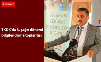 TKDK'da 3. çağrı dönemi bilgilendirme toplantısı