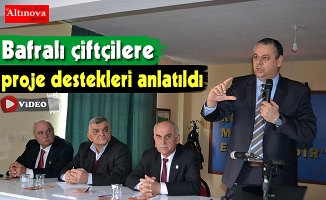 Bafralı çiftçilere proje desteklemeleri anlatıldı