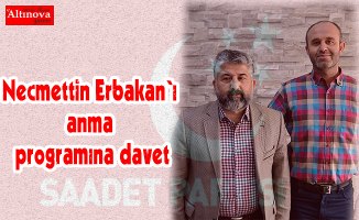 Necmettin Erbakan`ı anma programına davet