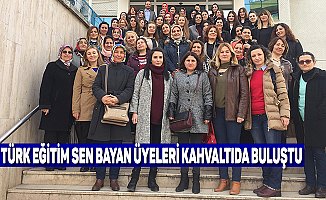 TÜRK EĞİTİM SEN BAYAN ÜYELERİ KAHVALTIDA BULUŞTU