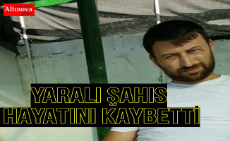 Vurulan şahıs hayatını kaybetti