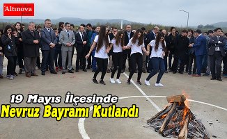 19 Mayıs İlçesinde Nevruz Bayramı Kutlandı