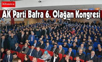 AK Parti Bafra 6. Olağan Kongresi