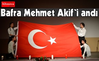 Bafra Mehmet Akif`i andı