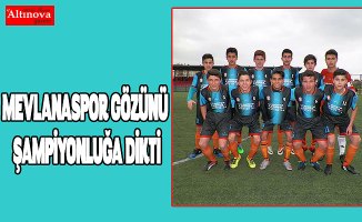MEVLANASPOR GÖZÜNÜ ŞAMPİYONLUĞA DİKTİ
