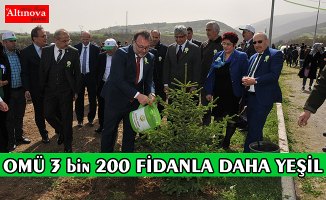 OMÜ 3 bin 200 Fidanla Daha Yeşil