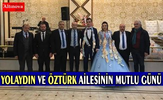 YOLAYDIN VE ÖZTÜRK AİLESİNİN MUTLU GÜNÜ