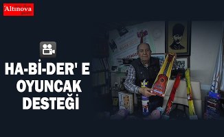 HA-Bİ-DER' E OYUNCAK DESTEĞİ