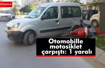 Otomobille motosiklet çarpıştı: 1 yaralı