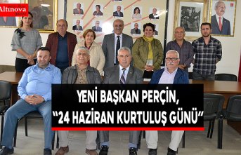 Perçin, “ 24 Haziran Kurtuluş Günü”