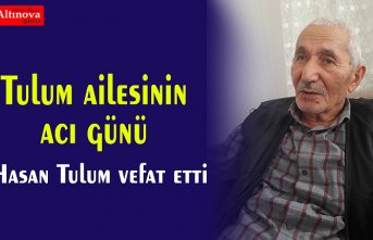 Tulum ailesinin acı günü