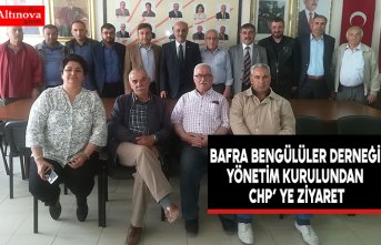 BAFRA BENGÜLÜLER DERNEĞİ YÖNETİM KURULUNDAN CHP’ YE ZİYARET