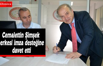 Cemalettin Şimşek herkesi imza desteğine davet etti
