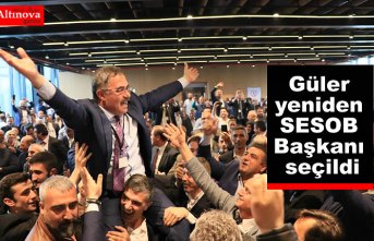 Güler yeniden SESOB Başkanı seçildi