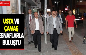 USTA ve ÇAMAŞ Esnaflarla Buluştu