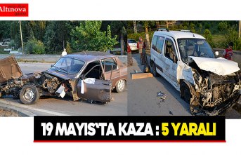 19 Mayıs`ta kaza : 5 yaralı