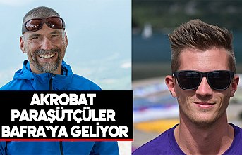 Akrobat paraşütçüler Bafra`ya geliyor