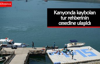 Kanyonda kaybolan tur rehberinin cesedine ulaşıldı