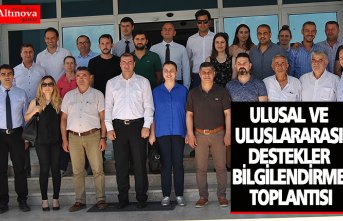 ULUSAL VE ULUSLARARASI DESTEKLER BİLGİLENDİRME TOPLANTISI