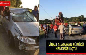 YEŞİLYAZI'DA VİRAJI ALAMAYAN SÜRÜCÜ HENDEĞE UÇTU