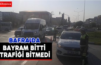Bayram bitti trafiği bitmedi