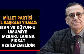 Millet Partisi İl Başkanı Yılmaz`dan basın açıklaması