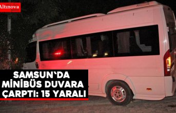 Samsun'da freni patlayan minibüs duvara çarptı: 15 yaralı