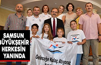 SAMSUN BÜYÜKŞEHİR HERKESİN YANINDA