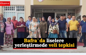 Bafra`da liselere yerleştirmede veli tepkisi