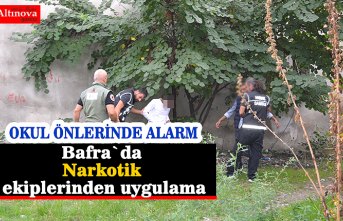 Bafra`da Narkotik ekiplerinden uygulama