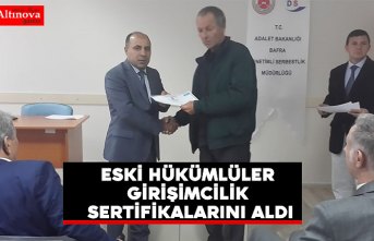 ESKİ HÜKÜMLÜLER GİRİŞİMCİLİK SERTİFİKALARINI ALDI