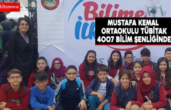 MUSTAFA KEMAL ORTAOKULU TÜBİTAK 4007 BİLİM ŞENLİĞİNDE