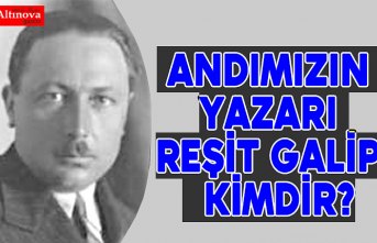 Reşit Galip Bey Kimdir?