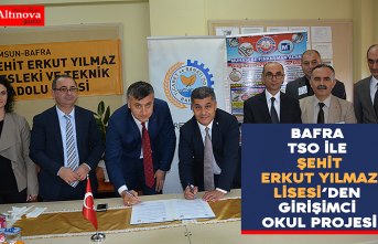 Bafra TSO ile Şehit Erkut Yılmaz Lisesi’den Girişimci Okul Projesi
