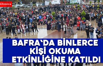 Bafra`da binlerce kişi okuma etkinliğine katıldı