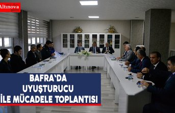 Bafra`da Uyuşturucu ile Mücadele Toplantısı