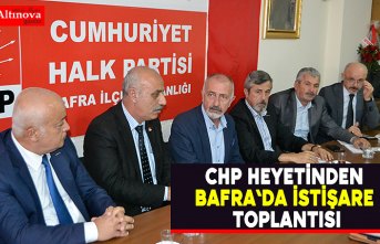 CHP heyetinden Bafra`da istişare toplantısı