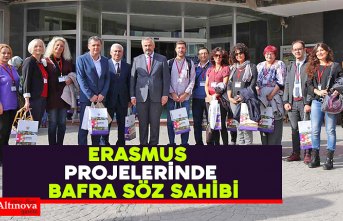 ERASMUS PROJELERİNDE BAFRA SÖZ SAHİBİ