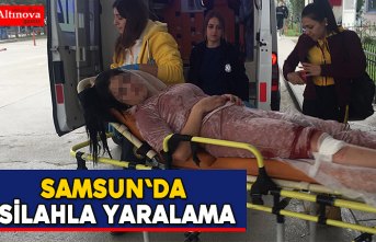 Samsun'da silahla yaralama