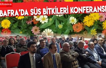 Bafra’da Süs Bitkileri Konferansı Yapıldı