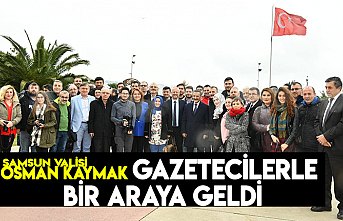 KAYMAK GAZETECİLERLE BİR ARAYA GELDİ