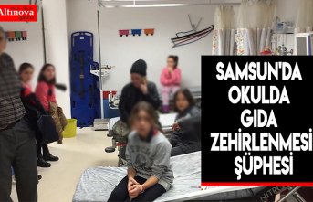 Samsun'da okulda gıda zehirlenmesi şüphesi