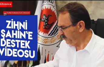 Zihni Şahin`e destek videosu