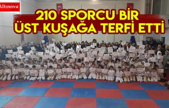 210 SPORCU BİR ÜST KUŞAĞA TERFİ ETTİ
