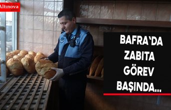 BAFRA ZABITA GÖREV BAŞINDA...