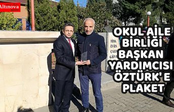 OKUL AİLE BİRLİĞİ BAŞKAN YARDIMCISI ÖZTÜRK' E PLAKET