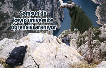 Samsun'da kayıp üniversite öğrencisi aranıyor
