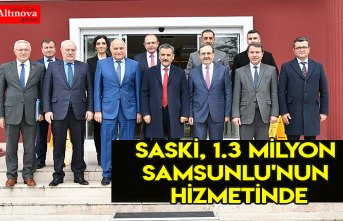 SASKİ, 1.3 milyon Samsunlu'nun hizmetinde